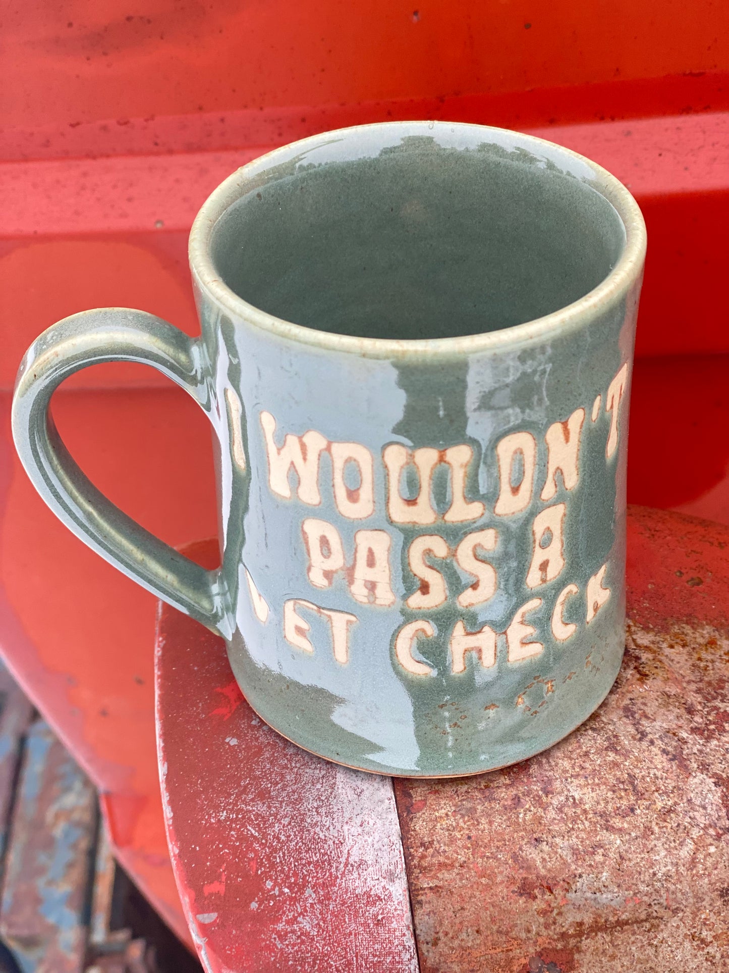 I wouldn’t pass a vet check mug - sagebrush 15 oz